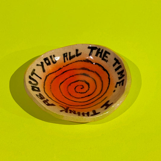 I Think About You All The Time Jewelry Bowl